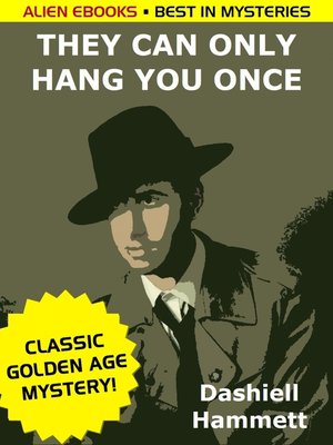 cover image of They Can Only Hang You Once